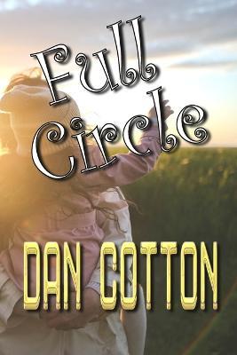 Full Circle - Dan Cotton - cover