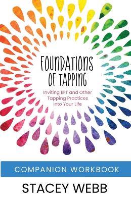 Foundations of Tapping Companion Workbook - Stacey Webb - cover