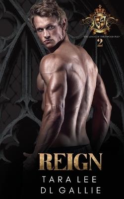Reign - DL Gallie,Tara Lee - cover