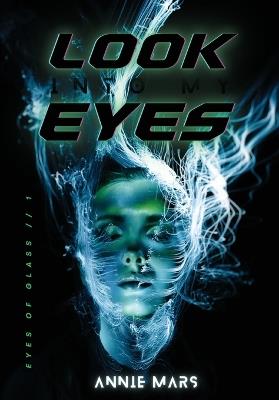Look into my Eyes - Annie Mars - cover