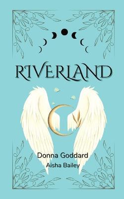 Riverland: For Children and their Young-at-Heart Old Folk - Donna Goddard - cover
