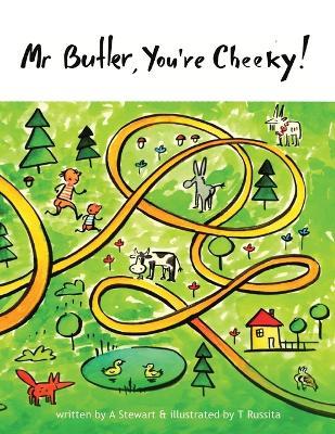 Mr Butler, You're Cheeky! - Alexandra Stewart - cover