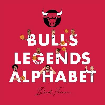 Bulls Legends Alphabet - Beck Feiner - cover