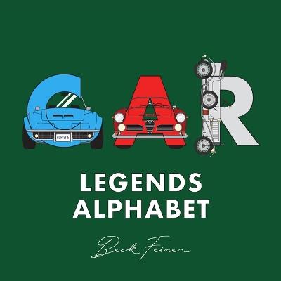 Car Legends Alphabet - Beck Feiner - cover