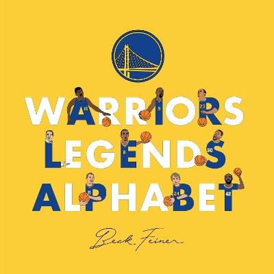 Warriors Legends Alphabet - Beck Feiner - cover