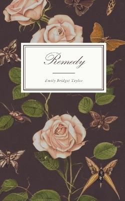 Remedy - Emily Bridget Taylor - cover