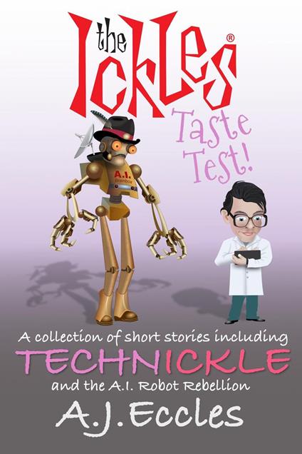 The Ickles® Taste Test - A. J. Eccles - ebook