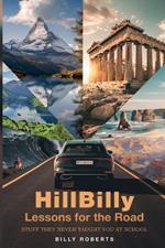 HillBilly Lessons for the Road