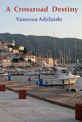 A Crossroad Destiny - Vanessa Adelaide - cover