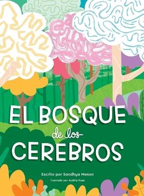 El Bosque De Los Cerebros - Sandhya Menon - cover