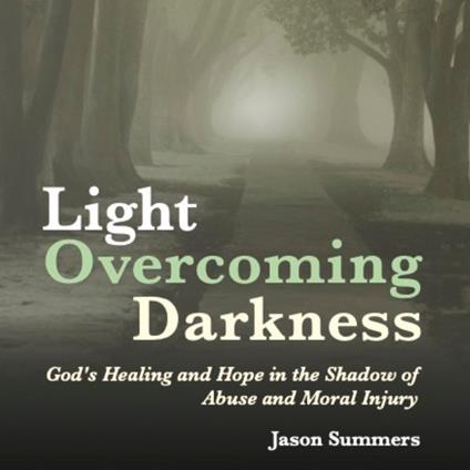 Light Overcoming Darkness