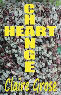 Heartchange - Claire Grose - cover