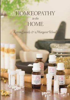 Homeopathy In The Home - Kerrin Cassidy - cover