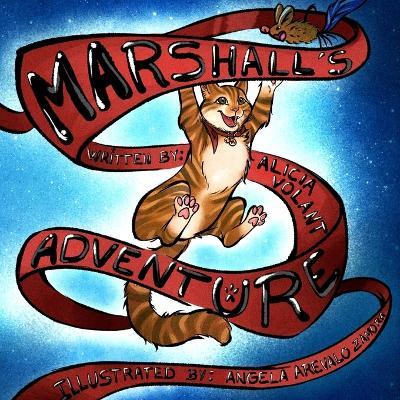 Marshall's Adventure - Alicia Volant - cover