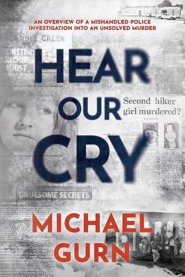 Hear Our Cry - Michael Gurn - cover