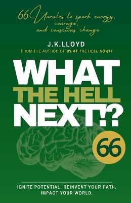 What The Hell Next!? - Jae K Lloyd - cover
