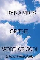 Dynamics of the Word of God!!