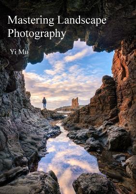 Mastering Landscape Photography - Yi Mu - cover