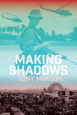 Making Shadows - Tony McHugh - cover