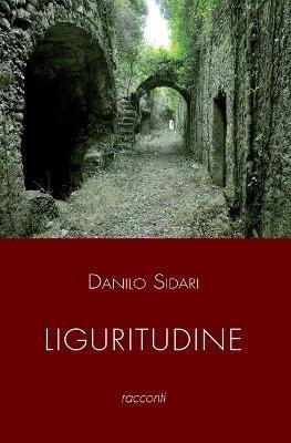 Liguritudine - Danilo Sidari - cover