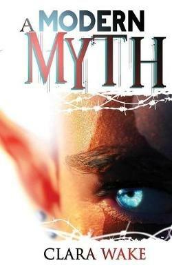 A Modern Myth - Clara Wake - cover