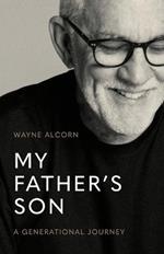 My Father's Son: A Generational Journey