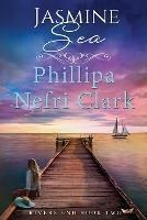 Jasmine Sea - Phillipa Nefri Clark - cover