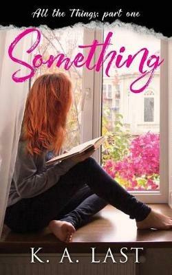 Something - K A Last - cover