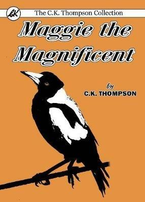 Maggie the Magnificent - Charles Kenneth Thompson - cover