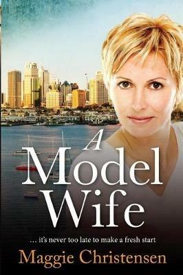 A Model Wife - Maggie Christensen - cover