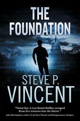 The Foundation: Jack Emery 1 - Steve P Vincent - cover