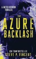 The Azure Backlash: Mitch Herron 5 - Steve P Vincent - cover