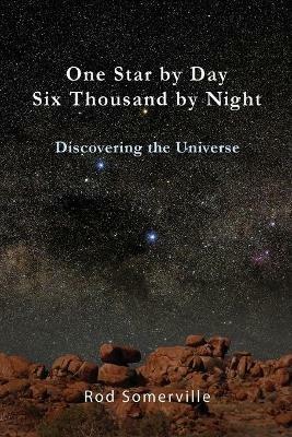 One Star by Day, Six Thousand by Night - Rodney Somerville - cover