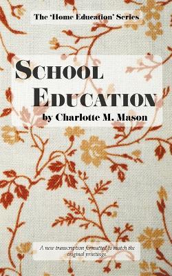 School Education - Charlotte M Mason - cover
