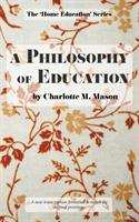 A Philosophy of Education - Charlotte M Mason - cover