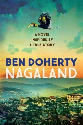 Nagaland - Ben Doherty - cover