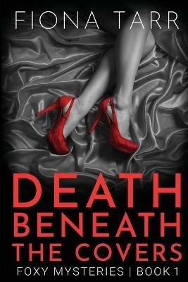 Death Beneath the Covers - Fiona Tarr - cover