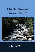 I in the stream - Glenn Martin - cover