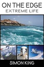 On The Edge: Extreme Life