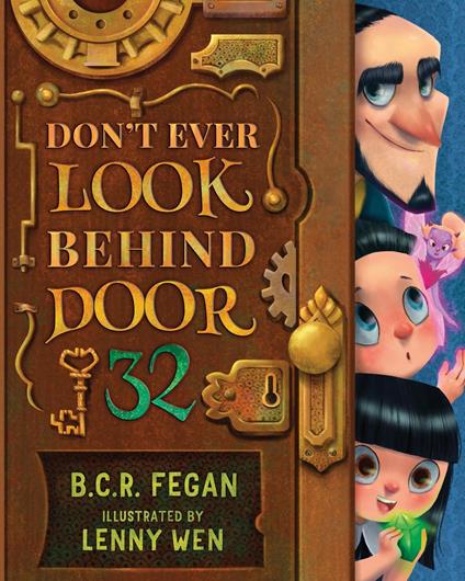 Don't Ever Look Behind Door 32 - B.C.R. Fegan,Lenny Wen - ebook