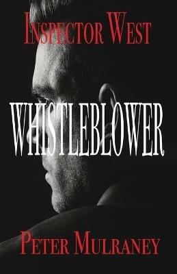 Whistleblower - Peter Mulraney - cover