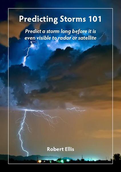 Predicting Storms 101