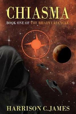 Chiasma - Harrison C James - cover