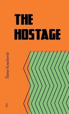 The Hostage - Sime Knezevic - cover