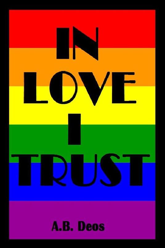 In Love I Trust