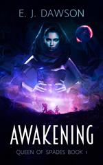 Queen of Spades: Awakening