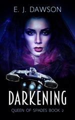 Queen of Spades: Darkening