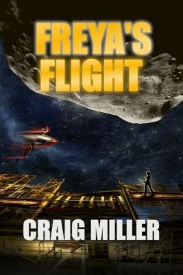 Freya's Flight - Craig P Miller - cover