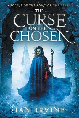 The Curse on the Chosen - Ian Irvine - cover