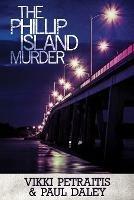 The Phillip Island Murder - Vikki Petraitis - cover